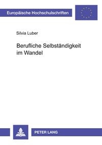 Produktbild: Berufliche Selbst&auml;ndigkeit im Wandel
