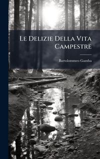Produktbild: Le Delizie Della Vita Campestre