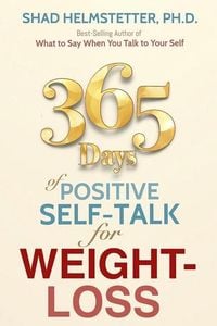 Produktbild: 365 Days of Positive Self-Talk for Weight-Loss