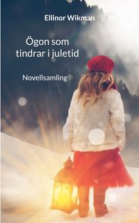 Produktbild: &Ouml;gon som tindrar i juletid