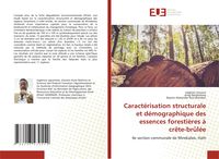 Produktbild: Caract&eacute;risation structurale et d&eacute;mographique des essences foresti&egrave;res &agrave; cr&ecirc;te-br&ucirc;l&eacute;e