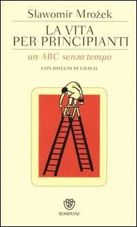 Produktbild: La vita per principianti. Un ABC senza tempo