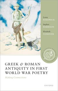 Produktbild: Greek and Roman Antiquity in First World War Poetry