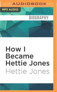 Bild vom Artikel How I Became Hettie Jones vom Autor Hettie Jones