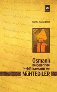 Produktbild: Osmanli Belgelerinde Ihtida Kavrami ve M&uuml;htediler