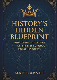 Produktbild: History's Hidden Blueprint
