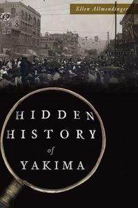 Produktbild: Hidden History of Yakima