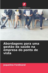 Produktbild: Abordagens para uma gest&atilde;o da sa&uacute;de na empresa do ponto de vista