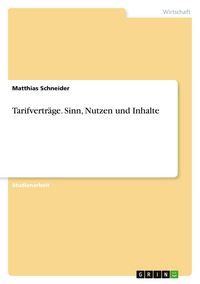 Produktbild: Tarifvertr&auml;ge. Sinn, Nutzen und Inhalte
