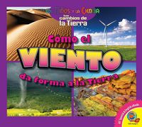 Produktbild: C&oacute;mo el viento da forma a la Tierra