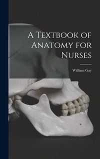 Produktbild: A Textbook of Anatomy for Nurses