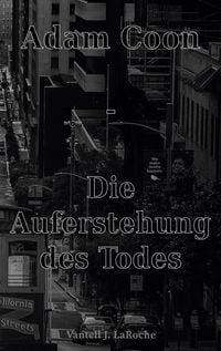 Produktbild: Adam Coon - Die Auferstehung des Todes, Band 5