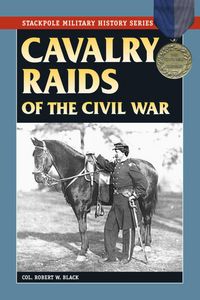 Produktbild: Cavalry Raids of the Civil War
