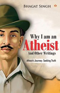 Produktbild: Why I am an Atheist and Other Writings