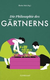 Bild vom Artikel Die Philosophie des Gärtnerns vom Autor Blanka Stolz
