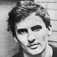 'Closer' von 'Paul Trio Bley' auf 'Vinyl' - Musik