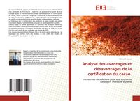 Produktbild: Analyse des avantages et d&eacute;savantages de la certification du cacao