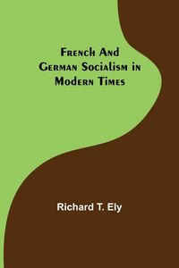 Produktbild: French and German Socialism in Modern Times