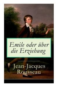 Produktbild: Emile oder &uuml;ber die Erziehung
