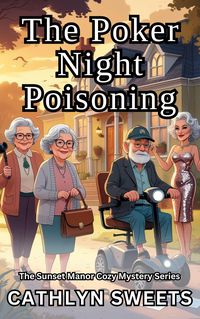Produktbild: The Poker Night Poisoning (The Sunset Manor Mystery Series, #12)