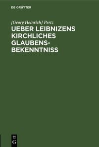 Produktbild: Ueber Leibnizens kirchliches Glaubensbekenntniss