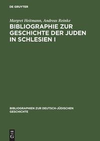 Bild vom Artikel Bibliographie zur Geschichte der Juden in Schlesien I vom Autor Margret Heitmann