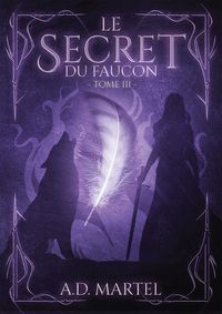 Produktbild: Le secret du faucon - tome 3