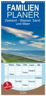 Produktbild: Familienplaner 2026 - Zeeland - Wasser, Sand und Meer mit 5 Spalten (Wandkalender, 21 x 45 cm) CALVENDO