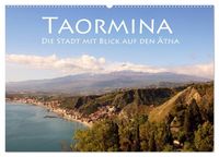 Produktbild: Taormina, die Stadt mit Blick auf den &Auml;tna (Wandkalender 2027 DIN A2 quer), CALVENDO Monatskalender