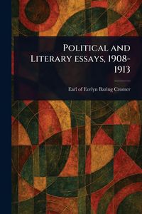 Produktbild: Political and Literary Essays, 1908-1913