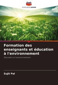 Produktbild: Formation des enseignants et &eacute;ducation &agrave; l'environnement