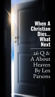 Produktbild: When A Christian Dies ...Next Time There (Body Soul and Spirit)
