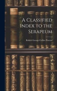 Produktbild: A Classified Index to the Serapeum