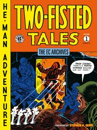 Produktbild: The EC Archives: Two-Fisted Tales Volume 1