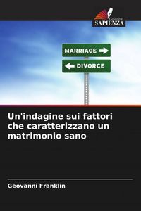 Produktbild: Un'indagine sui fattori che caratterizzano un matrimonio sano