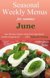 Produktbild: Seasonal Weekly Menus for Summer: June