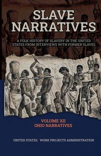 Produktbild: Slave Narratives Volume Xii Ohio Narratives