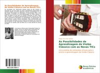 Produktbild: As Possibilidades de Aprendizagem do Viol&atilde;o Cl&aacute;ssico com as Novas TICs