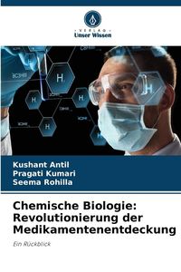 Produktbild: Chemische Biologie: Revolutionierung der Medikamentenentdeckung