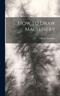 Produktbild: How To Draw Machinery