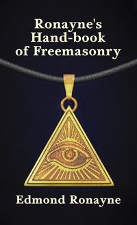 Produktbild: Ronayne's Handbook of Freemasonry Hardcover