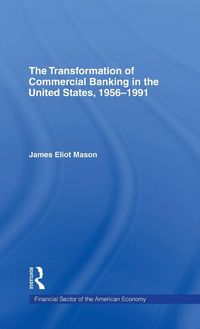 Produktbild: The Transformation of Commercial Banking in the United States, 1956-1991