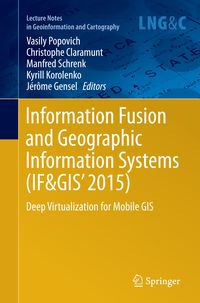 Produktbild: Information Fusion and Geographic Information Systems (IF&GIS' 2015)