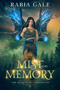 Produktbild: Mist and Memory (The Heartwood Chronicles, #2)