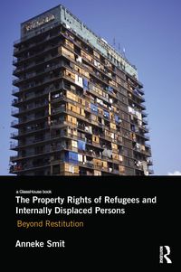 Produktbild: The Property Rights of Refugees and Internally Displaced Persons