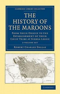 Produktbild: Dallas, R: The History of the Maroons 2 Volume Set
