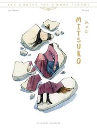 Produktbild: Les contes des coeurs perdus. Mitsuko