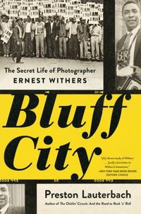 Produktbild: Bluff City: The Secret Life of Photographer Ernest Withers