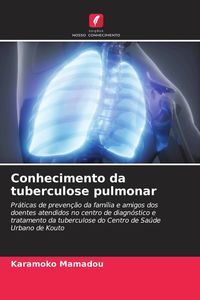 Produktbild: Conhecimento da tuberculose pulmonar