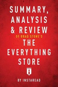 Produktbild: Summary, Analysis & Review of Brad Stone's The Everything Store by Instaread